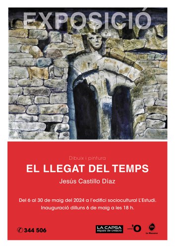 El llegat del temps de Jesús Castillo Díaz