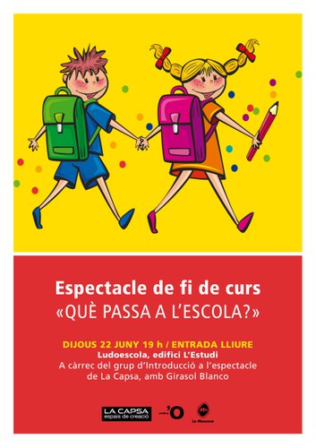 Espectacle fi de curs "Què passa a l'escola?"