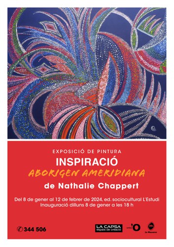 Exposició de pintura 'Inspiració Aborigen Ameridiana', de Nathalie Chappert