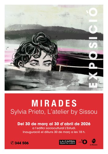 MIRADES, Sylvia Prieto, L'atelier by Sissou