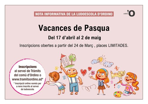 Inscripcions obertes per a les vacances de Pasqua a la Ludoescola